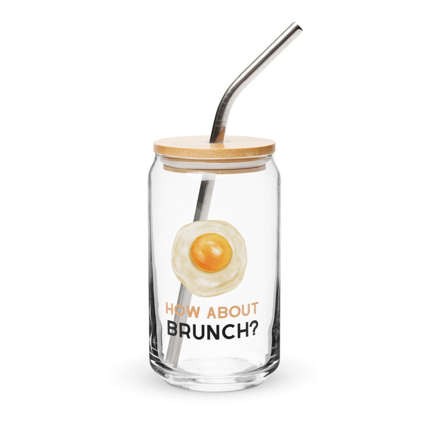 How About Brunch? Funny Adorable Egg Breakfast Can-shaped glass