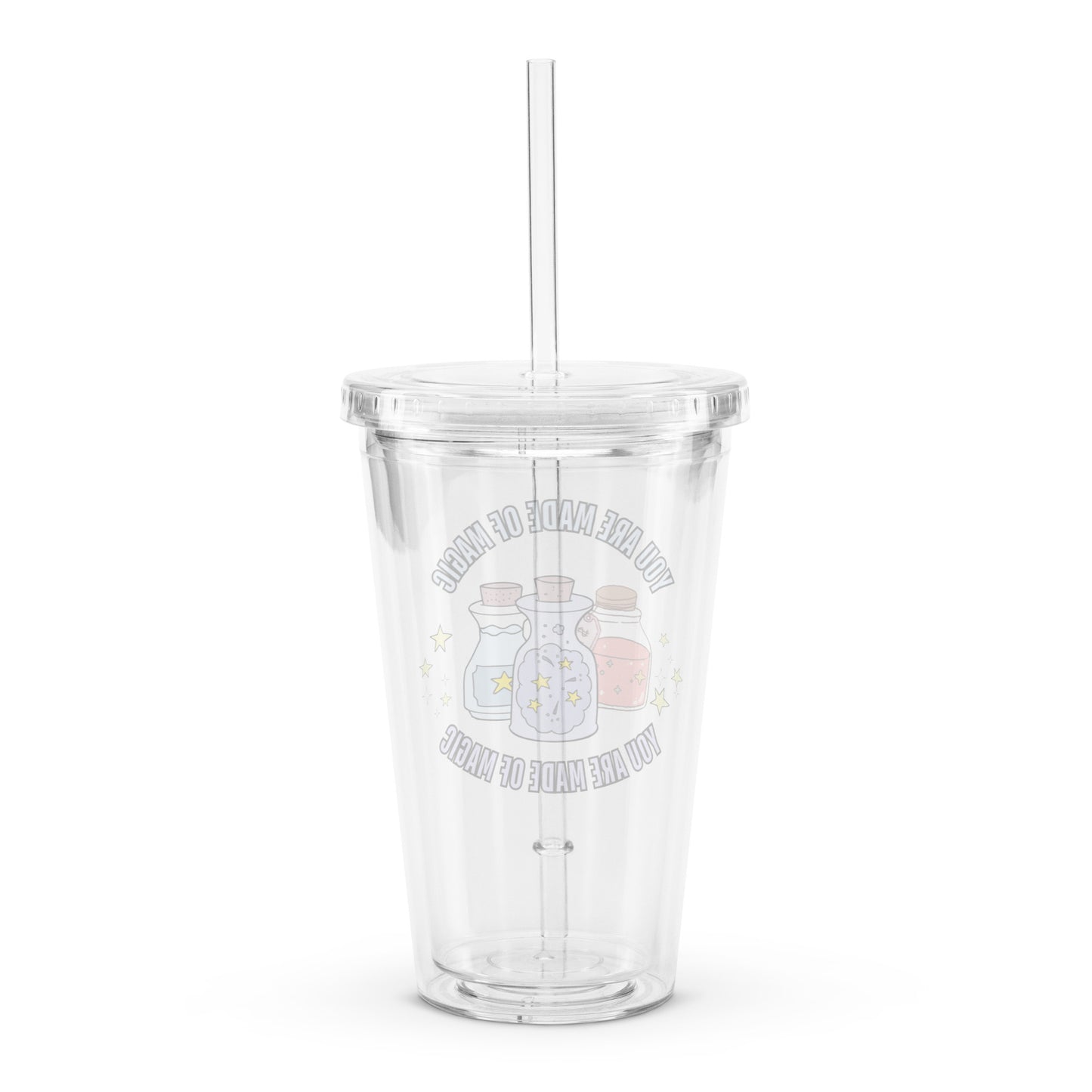 Cute Magical Potions You Are Made Of Magic Witchy Clear plastic tumbler