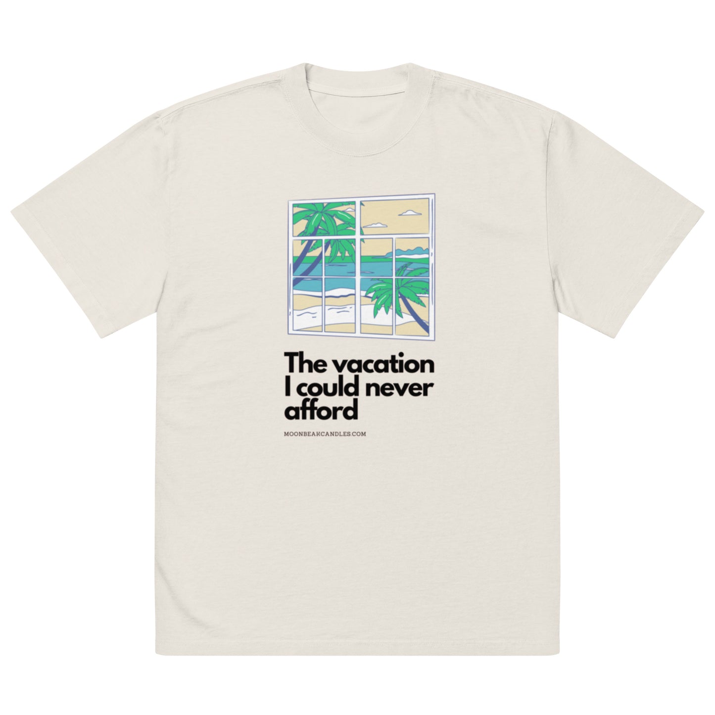 Cute and Funny Vacation Parody Oversized Shirt