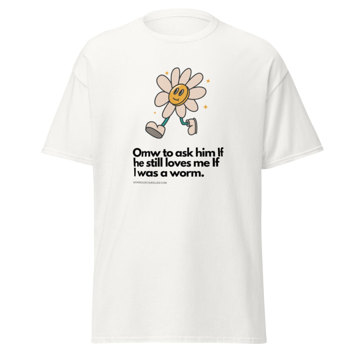 Funny Retro Y2K Flower Love Me If I Was A Worm Meme Shirt